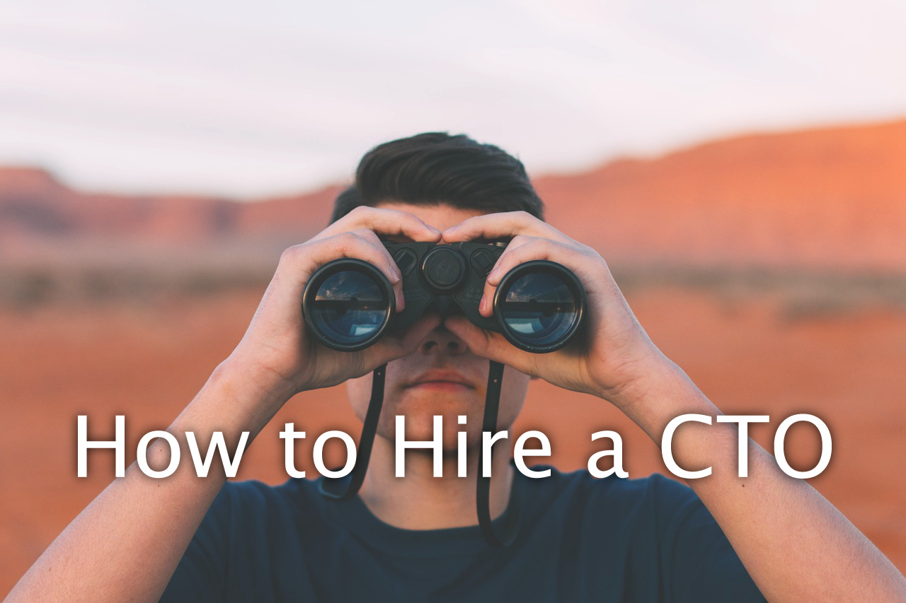 How to Hire a CTO
